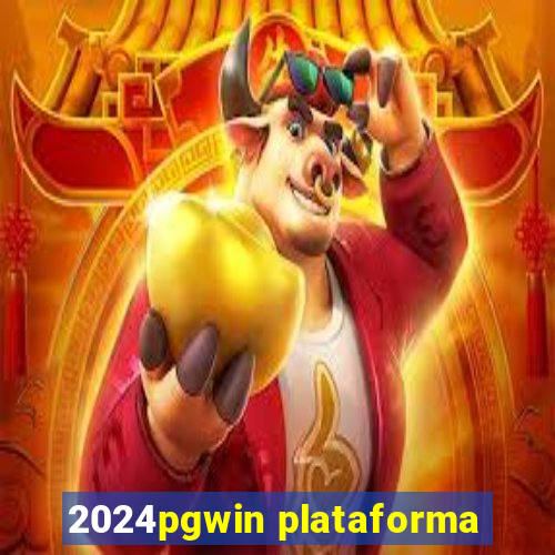 2024pgwin plataforma